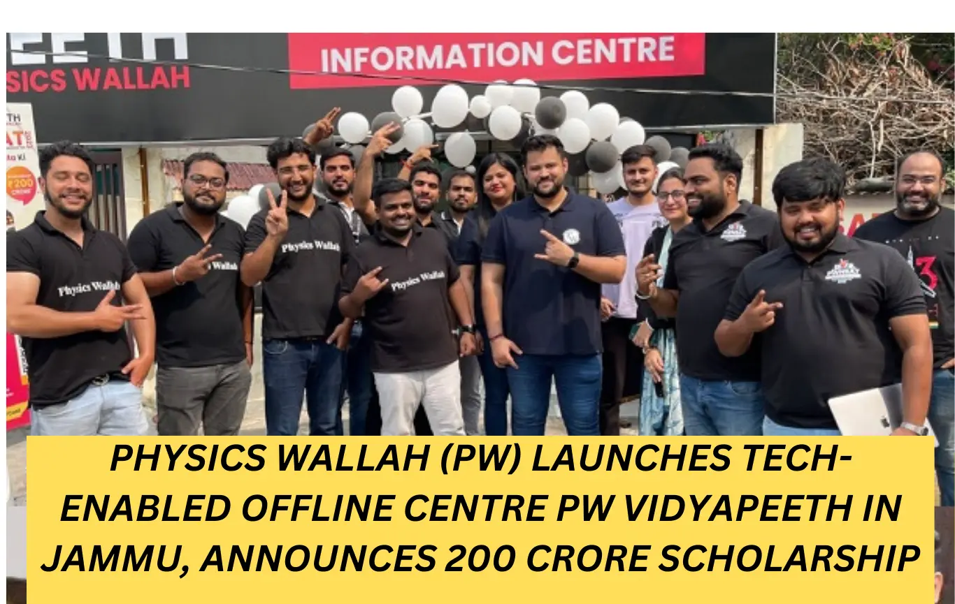 Physics Wallah (PW) Launches Tech-enabled Offline Centre PW Vidyapeeth ...