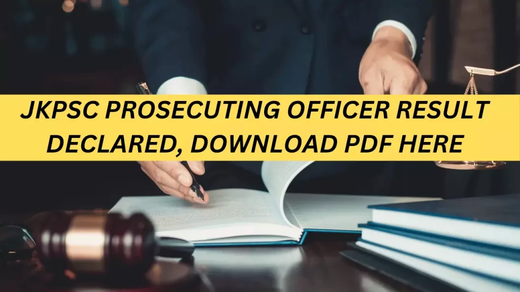 JKPSC Prosecuting Officer Result Declared, Download pdf here