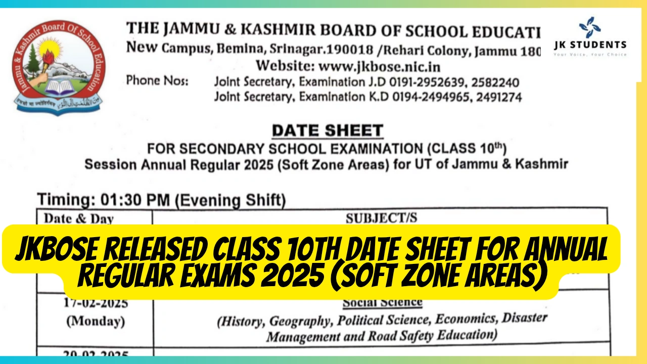 JKBOSE released Class 10th Date Sheet for Annual Regular Exams 2025 (Soft Zone Areas)