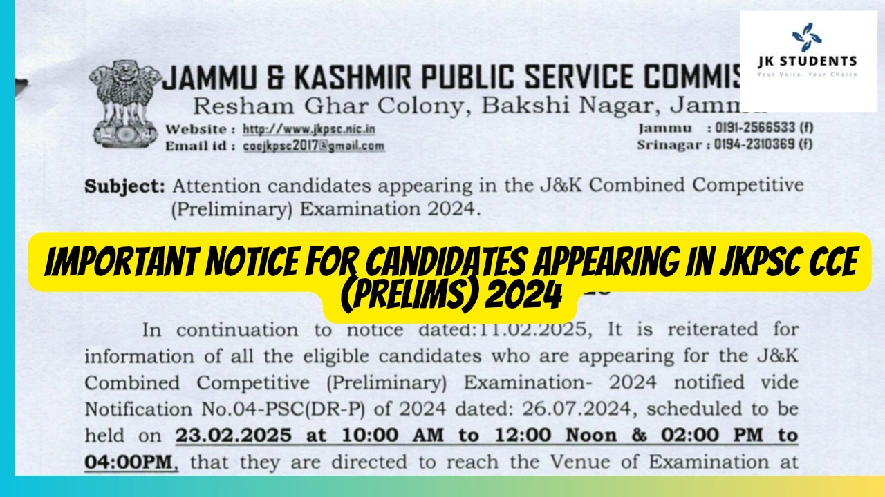 Important Notice for Candidates Appearing in JKPSC CCE (Prelims) 2024